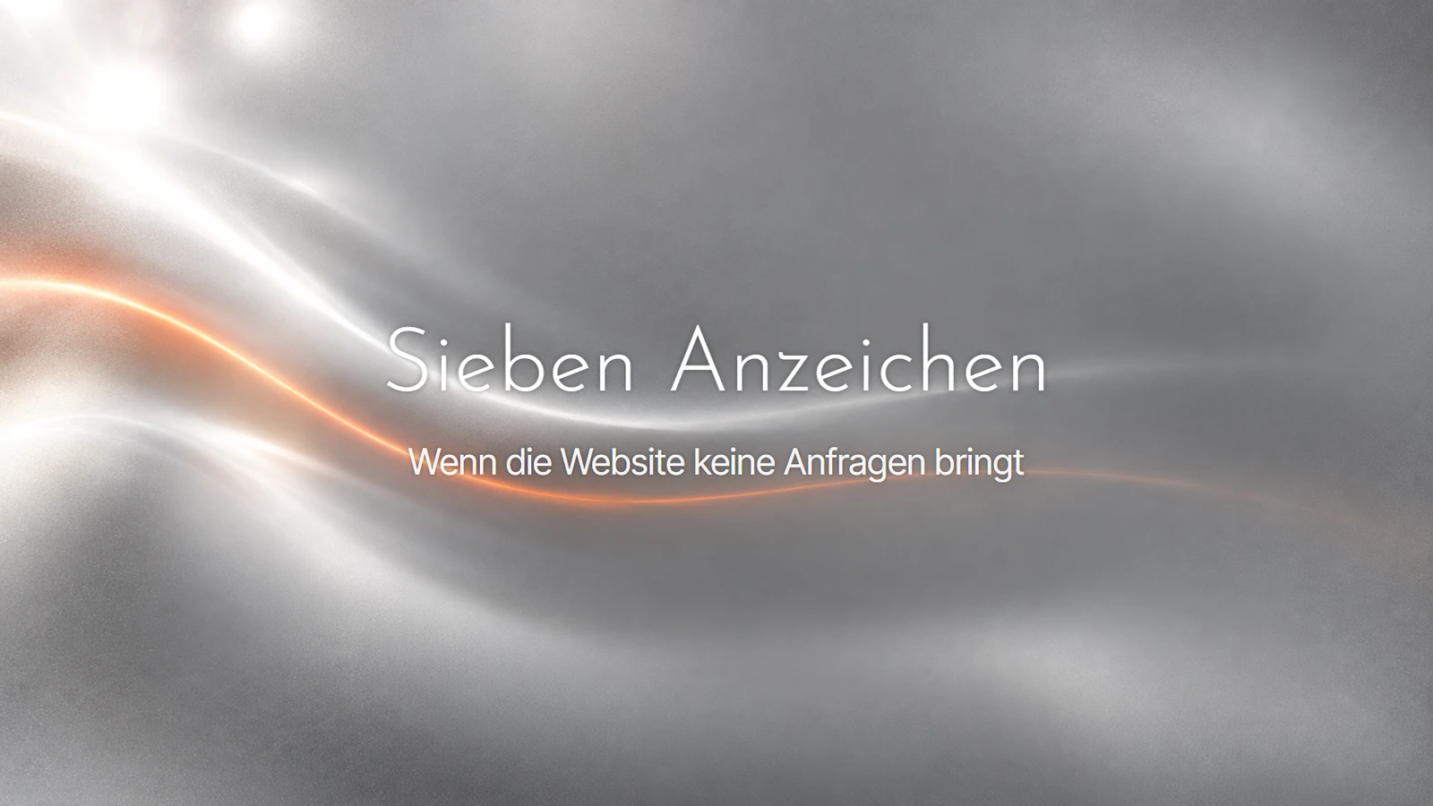Sieben Anzeichen. Wenn die Website keine Anfragen bringt